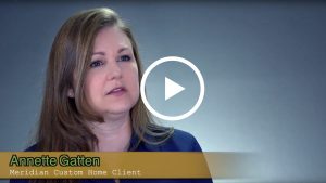 Custom Home Client Video Testimonial - Meridian Homes